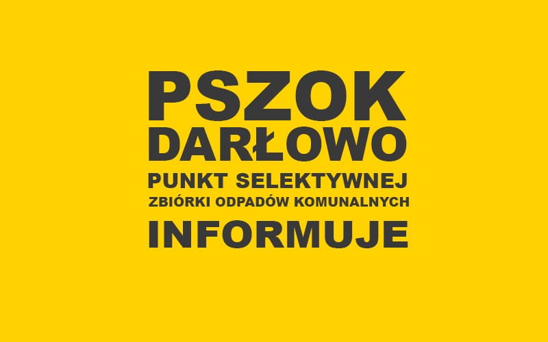 PSZOK będzie nieczynny włącznie do dnia 18.02.2025 r.