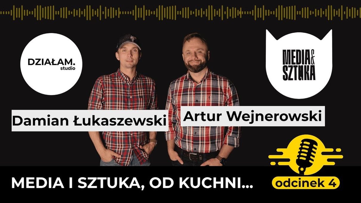 Festiwal Media i Sztuka od kulis – podcast z Arturem Wejnerowskim
