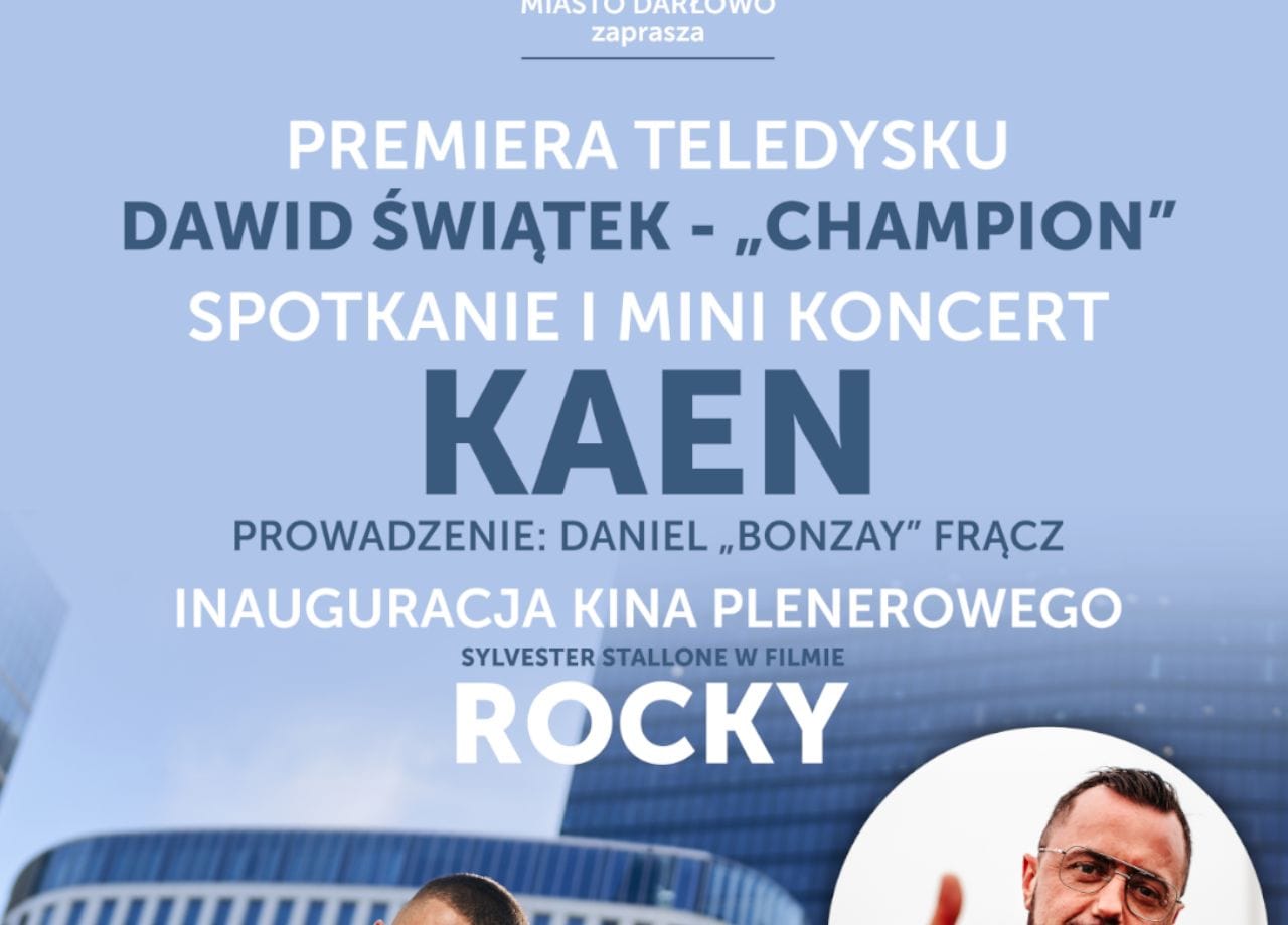 Projekt Champion: Spotkanie, koncert Kaen & Dawid Świątek, premiera teledysku i kino plenerowe
